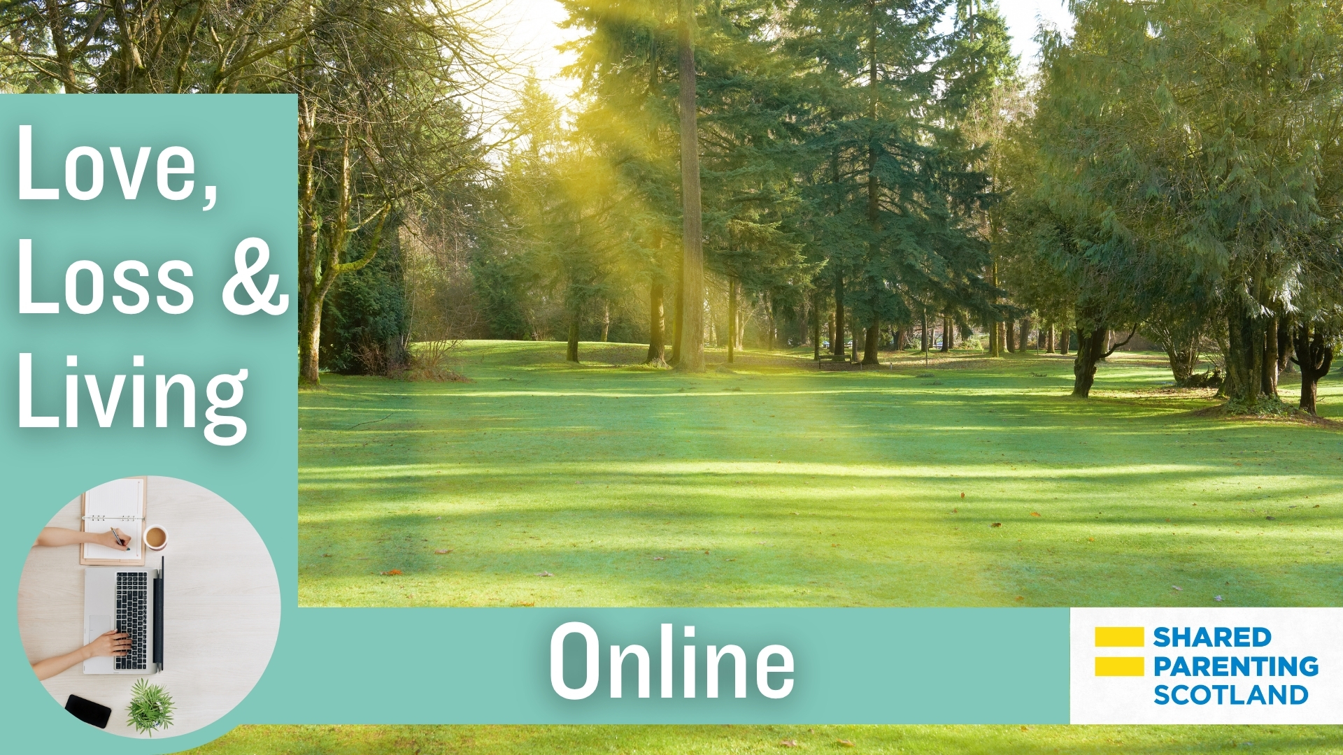 Love, Loss & Living Online Course (Oct-Dec Pt 1)