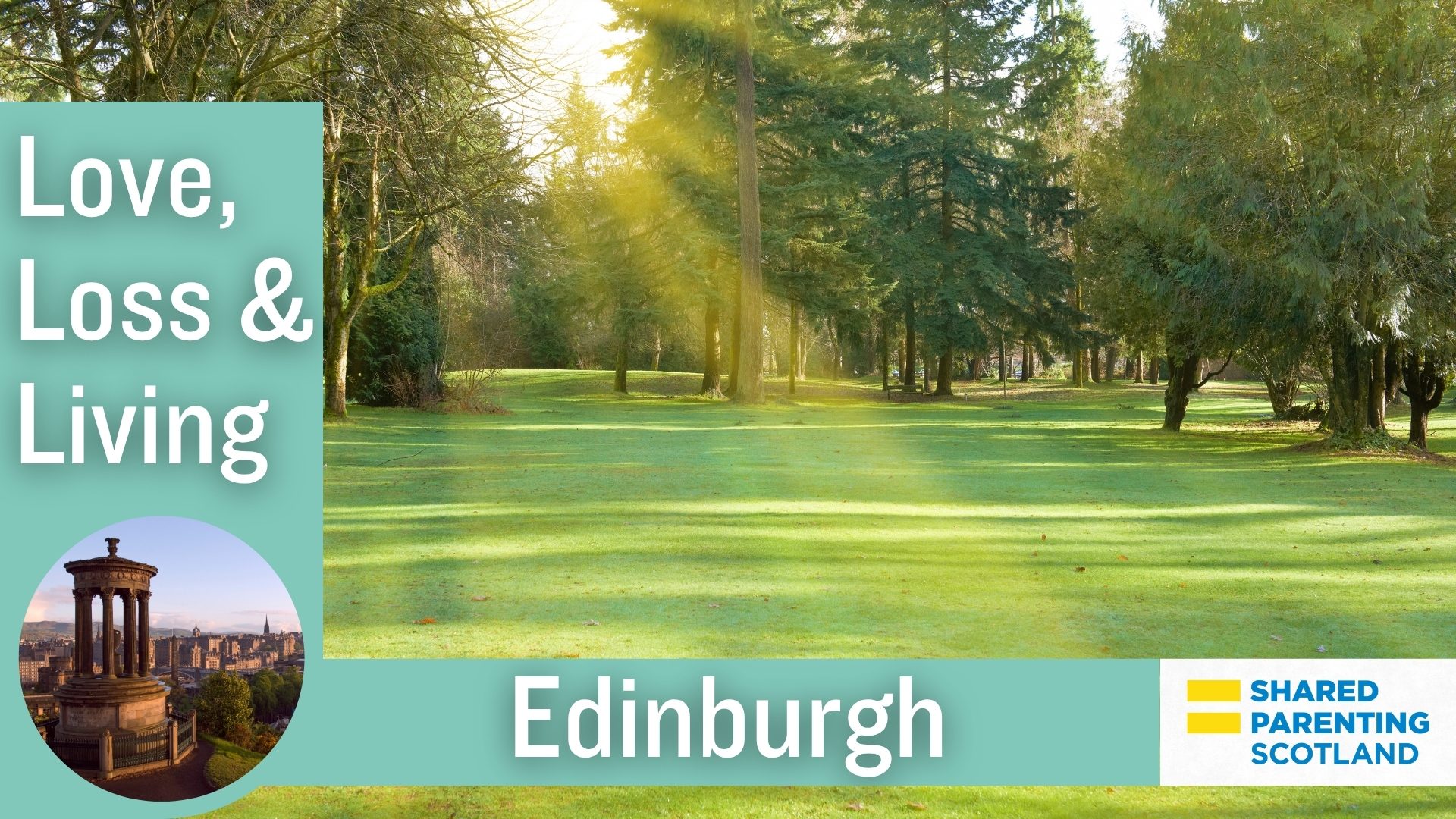 Love, Loss & Living Edinburgh Course (Feb-Mar Pt 1)